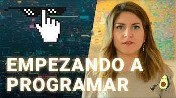 Empezar a programar sin tener ni pajolera idea (confinamiento 2020)