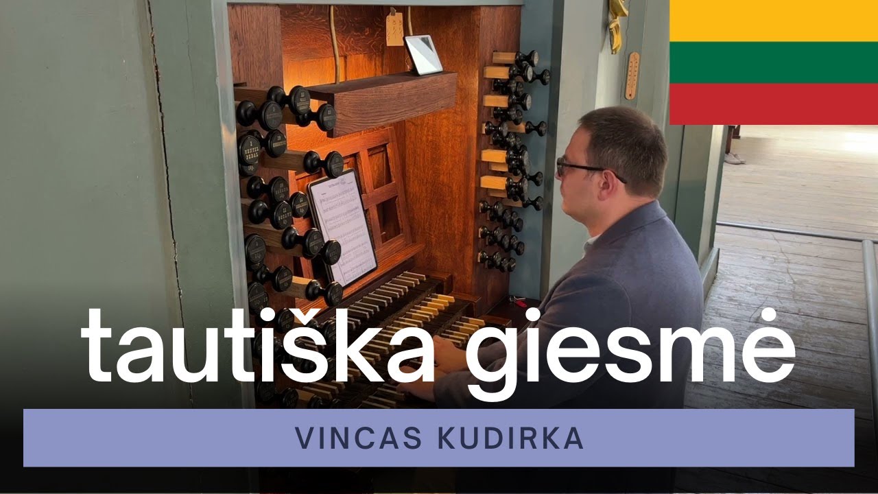 Tautiška giesmė (Lithuanian National Anthem) | Vincas Kudirka | VU St John's Church