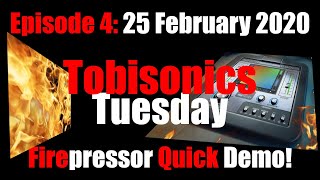 United Plugins Firesonics Firepressor Quick Demo (Tobisonics Tuesday Ep4: 25th February 2020 )