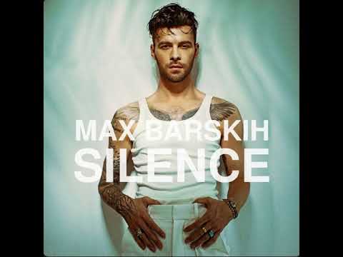 Макс Барских - Silence