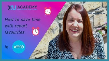 How to save time by choosing your favourite reports in Xero