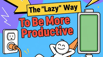 Energy Management and Time Management (For Lazy People)