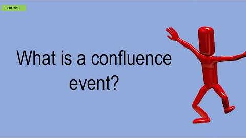 What Is A Confluence Event?