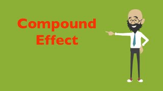 Introduction to Compound Interest and Compound Effect | Finance | MBA in Pills | The Four Week MBA