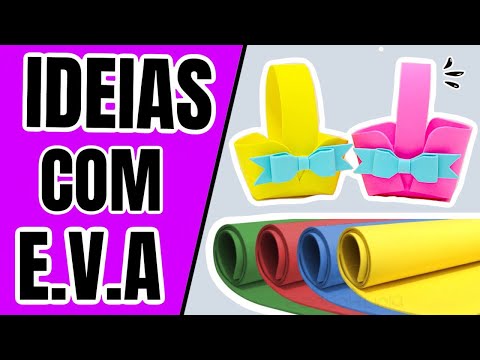 3  Ideias de Lembrancinhas com EVA