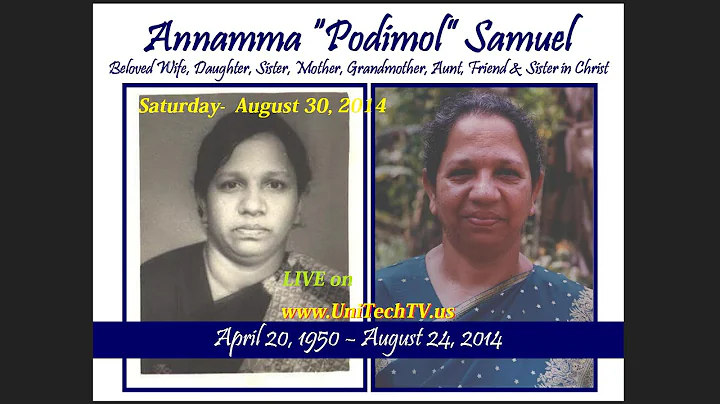 Home Going Service of Mrs. Annamma Samuel (Podimol...