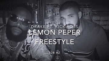 Drake - Lemon Pepper Freestyle (Ft. Rick Ross) [528 Hz Heal DNA 🧬, Clarity & Peace of Mind]