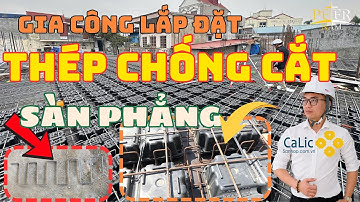 KỸ THUẬT THI CÔNG THÉP CHỐNG CẮT TRONG SÀN PHẲNG KHÔNG DẦM | SÀN HỘP