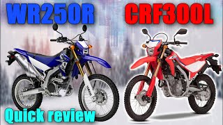 Honda CRF300L vs Yamaha WR250R which is the best dual sport motorcycle for you?