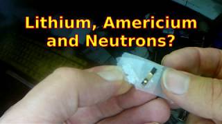 Lithium, Americium, and Neutrons?