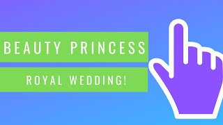 Beauty Princess Royal Wedding | Wedding Game! | iOS/Android Mobile Gameplay! (2019) screenshot 3