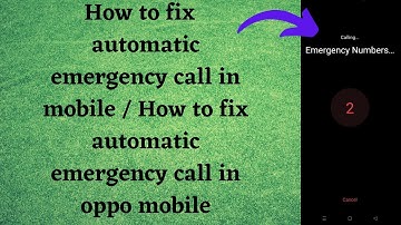 How to fix automatic emergency call in oppo mobile / How to fix automatic emergency call in mobile