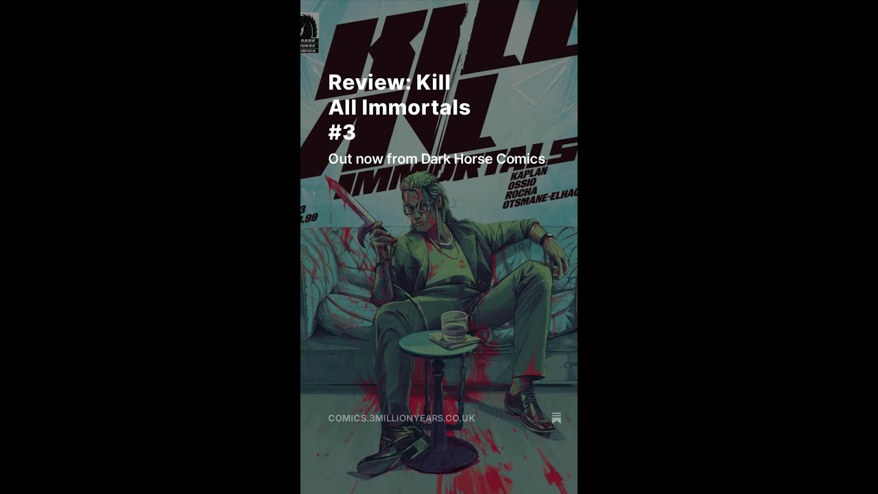 Review: Kill All Immortals #3
