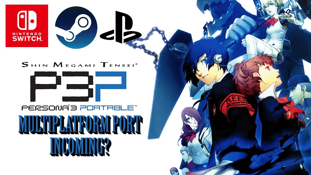 Persona 3 Portable to Get a Multiplatform Port for the 25th Anniversary? | RUMOR | DC News