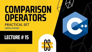 15. Comparison Operators in C++ with Practical Program Set | Codes Seed