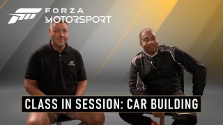 Forza Motorsport - Class in Session: Car Building