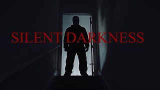 Silent Darkness | Official Final Trailer