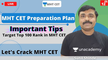 Unacademy MHT CET | Exam Preparation Plan | Important Tips | Shinde Sir