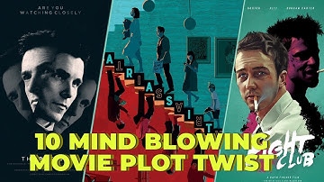 10 Mind Blowing Movie Plot Twist
