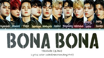 TREASURE (트레저)- " BONA BONA " | Lyrics color coded(Han/rom/Eng/가사)