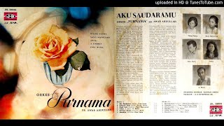 [FULL ALBUM] ORKES MELAYU PURNAMA 'AKU SAUDARAMU'