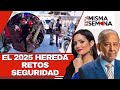 Seguridad de un año a otro | Esta Misma Semana Seg-01 04/01/25