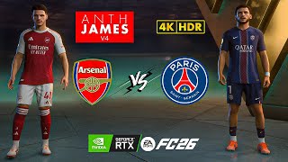 ANTH JAMES V4 REALISM! Arsenal vs PSG | Friendly Match 25/26 | FC 26 PC MOD 4K