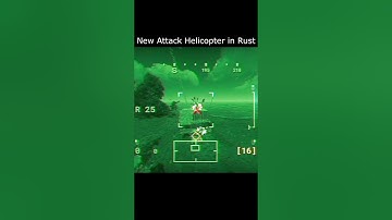 New Attack Helicopter in Rust #rust #rustpvp #rustshorts