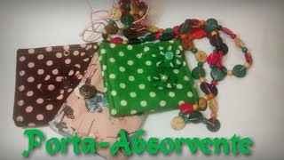 Porta Absorvente de Tecido – Tutorial de Costura Por: Dayse Costa