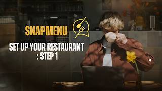 SnapMenu: Set Up Your Restaurant - Step 1