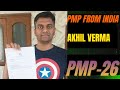 Failed PMP 4 Times… Then Finally Cleared (Real Story) - Akhil Verman from India
