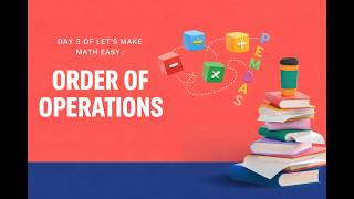 🎬 Day 3 of Let’s Make Math Easy: Order of Operations (PEMDAS) (Tagalog)