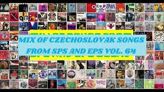 Mix of czechoslovak songs from SPs and EPs vol. 64