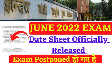 IGNOU Officially Released June 2022 Exam Date Sheet || IGNOU Exam Date Sheet 2022 IGNOU Update