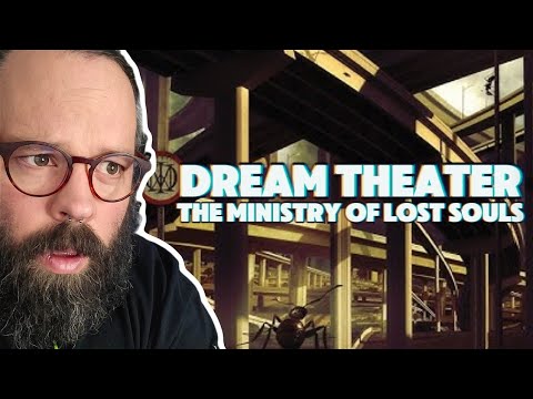 REACTION and THOUGHTS to DREAM THEATER: "Ministry of Lost Souls"