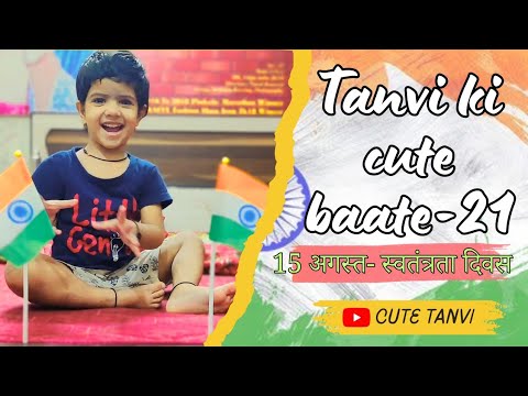 Happy Independence Day || Happy 15 August || Tanvi Ki Cute Baate-21