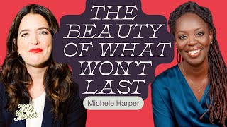 Still Unsteady? How to Live in a Fragile World with Michele Harper