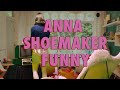 Anna shoemaker  funny official