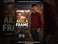 🎬 Short Film Title“AKELA FRAME” ।। #shortflim