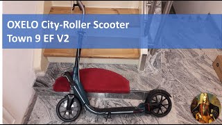 Test OXELO Town 9 EF V2 City Roller Scooter - YouTube