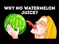 Why Watermelon Juice Is So Unpopular + Other Simple Why-s