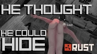 HE THOUGHT HE COULD HIDE - Rust Wealth