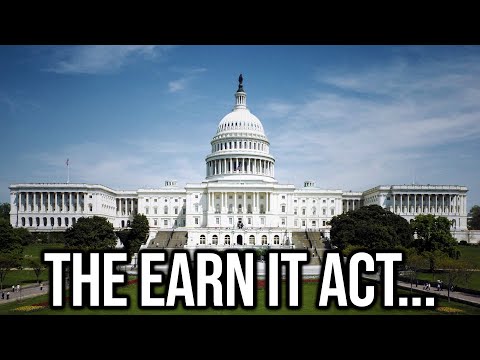 The Earn It Act May Ruin The Internet