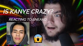 IS KANYE “YE” WEST CRAZY? | SNEAKO REACTION Bakery Music