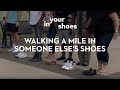A Mile In Someone Else's Shoes