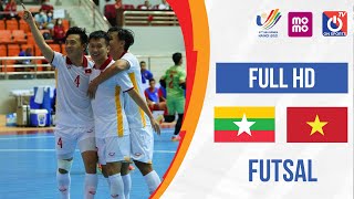 FULL HD | Myanmar - Việt Nam l Futsal nam - SEA Games 31