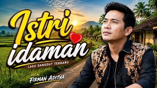 🌹 The Ideal Wife | Newest Dangdut Song 2026 | Original Love-Filled Dangdut