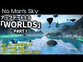惑星のリアルさと没入感が大幅UP!UPDATE5.0「WORLD PART I」【No Man's Sky/ノーマンズスカイ】