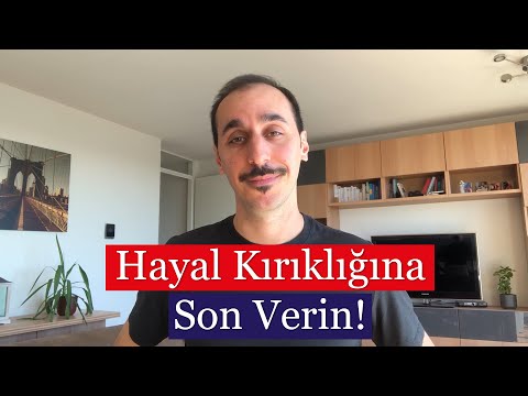 Hayal Kırıklığına Son Verin...