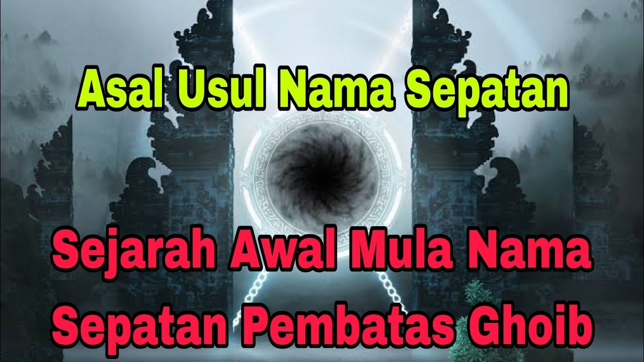 🇮🇩Legenda Asal Mula Terbentuknya Nama Sepatan Tangerang Wilayah Pembatas Ghoib